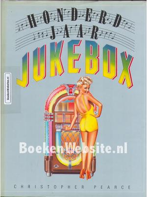 Honderd jaar Jukebox