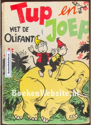 Tup en Joep met de Olifant Tup en Joep met de Olifant