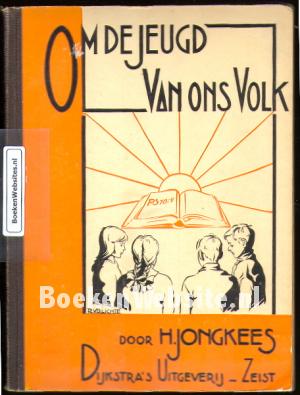 Om de jeugd van ons Volk