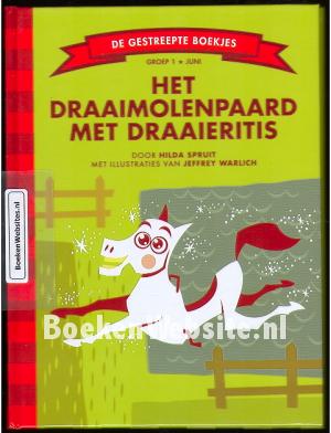 Het draaimolen- paard met draaieritis Het draaimolen- paard met draaieritis