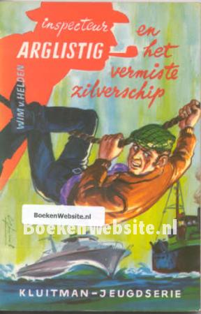 Inspecteur Arglistig en het vermiste zilverschip