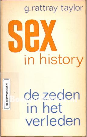 Sex in history, de zeden in het verleden