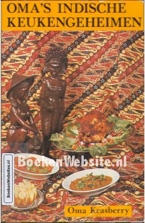 Oma's Indische keuken- geheimen