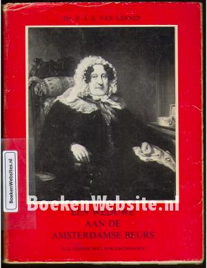 Een weduwe aan de Amsterdamse Beurs Een weduwe aan de Amsterdamse Beurs
