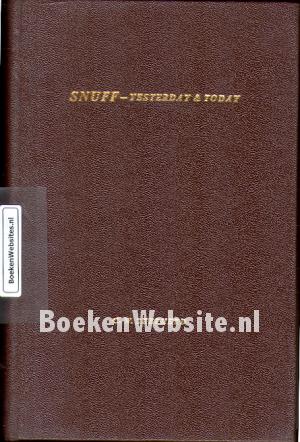 Snuff yesterday and today