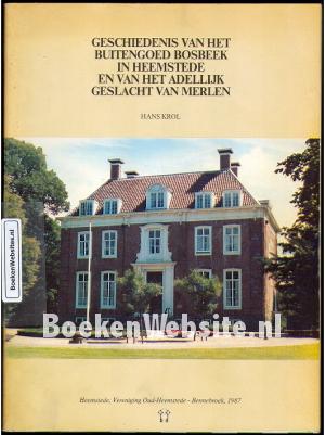 Geschiedenis van het buitengoed Bosbeek in Heemstede
