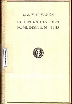 Nederland in den Romeinschen Tijd I