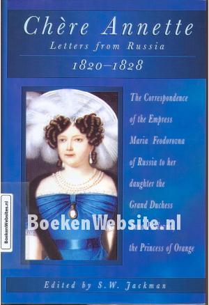 Chere Annette Letters from Russia 1820-1828