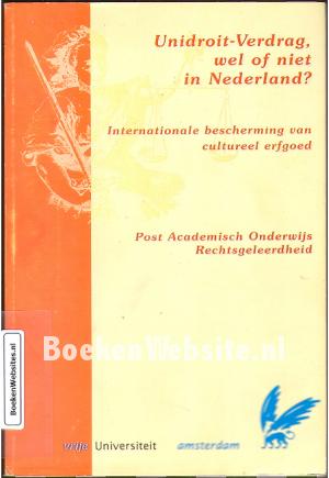 Unidroit- Verdrag wel of niet in Nederland?