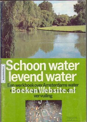 Schoon water levend water