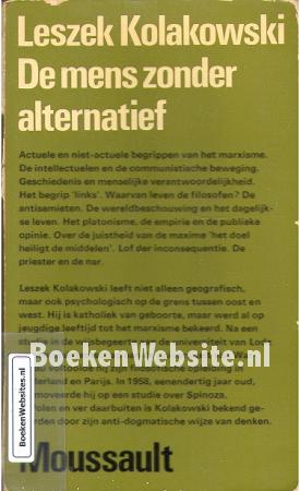 De mens zonder alternatief