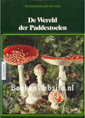 De Wereld der Paddestoelen