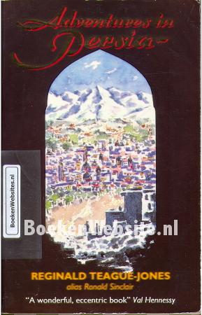 Adventures in Persia