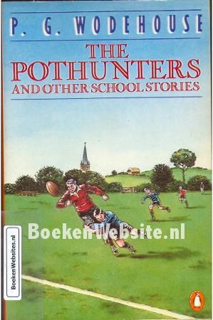 The Pothunters and other Schoolstories
