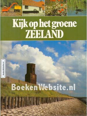 Kijk op het groene Zeeland