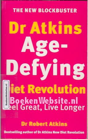 Dr. Atkins Age-Defying Diet Revolution