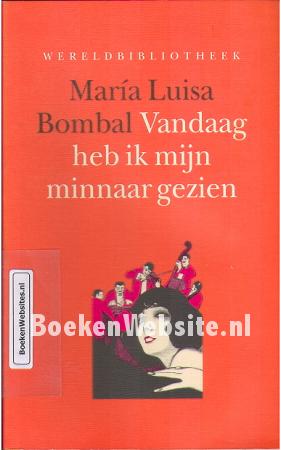 Vandaag heb ik mijn minnaar gezien