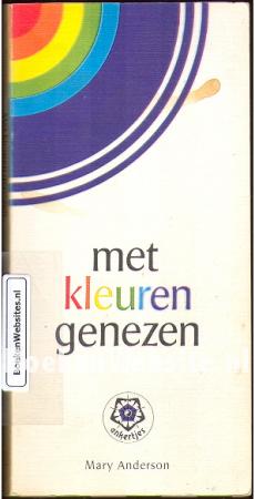 Met kleuren genezen