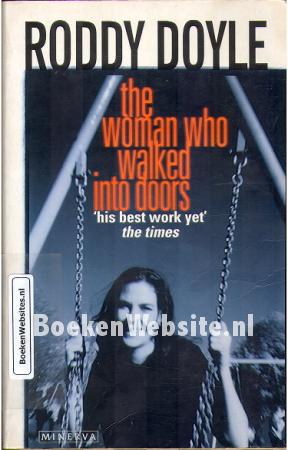 The Woman Who Walked into Doors