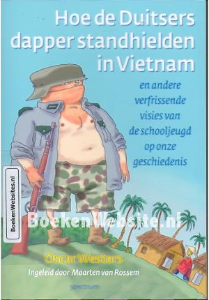 Hoe de Duitsers dapper stand hielden in Vietnam