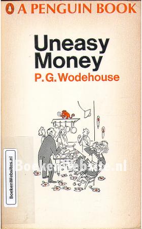 Uneasy Money