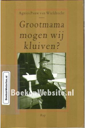 Grootmama mogen wij kluiven?