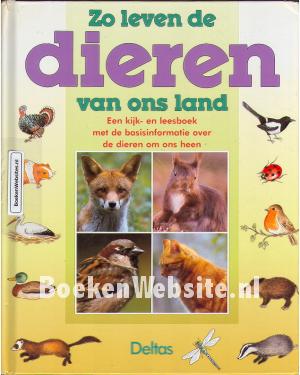 Zo leven de Dieren van ons land