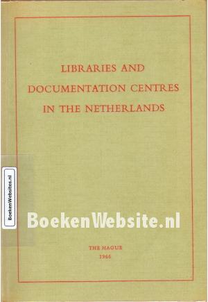 Libraries and Documentation Centres in the Netherlands
