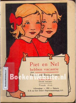 Piet en Nel hebben vacantie