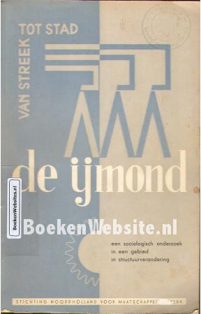 De IJmond van streek tot stad