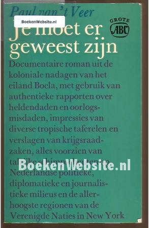 Je moet er geweest zijn