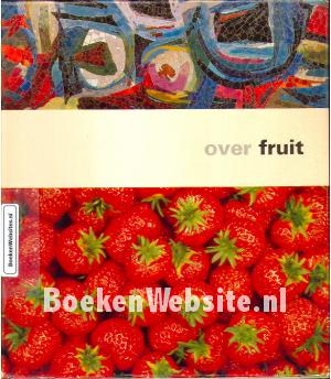 Over Fruit