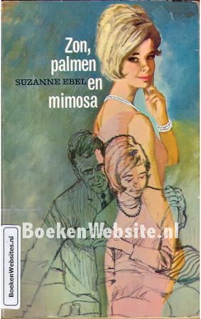 Zon, palmen en mimosa