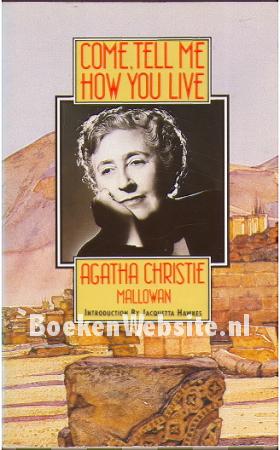 Come, Tell Me How You Live