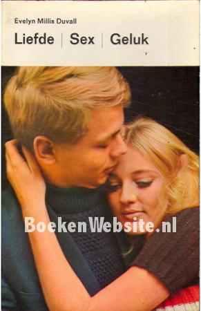 Liefde, Sex, Geluk
