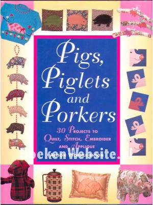 Pigs, Piglets and Porkers