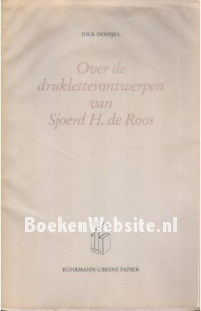 Over drukletterontwerpen van Sjoerd H. de Roos