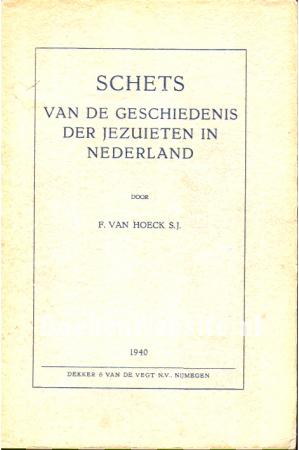 Schets van de geschiedenis der Jezuieten in Nederland