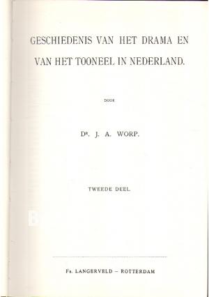 Geschiedenis van het drama en van het tooneel in Nederland II