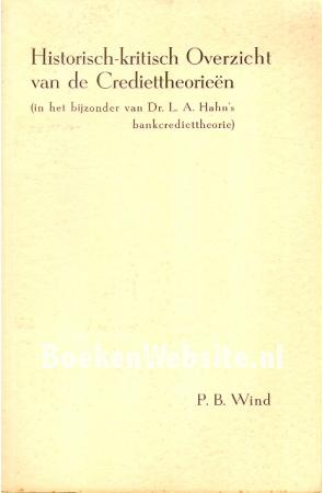 Historisch-kritisch Overzicht van de Crediettheorieen