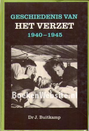 Geschiedenis van Het Verzet 1940-1945