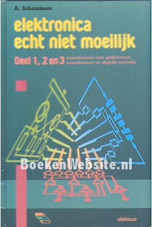 Elektronica echt niet moeilijk Elektronica echt niet moeilijk