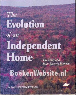 The Evolution of an Independent Home