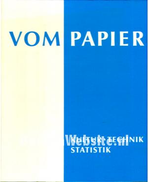 Vom Papier - Kultur - Technik - Statistik
