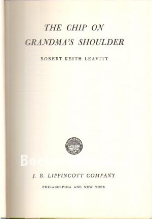 The Chip on Grandma's Shoulder The Chip on Grandma's Shoulder
