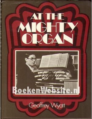 At the Mighty Organ