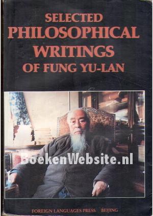 Selected Philosophical Writings of Fung Yu-Lan Selected Philosophical Writings of Fung Yu-Lan