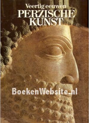 Veertig eeuwen Perzische Kunst