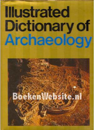 Illustrated Dictionary of Archaeology