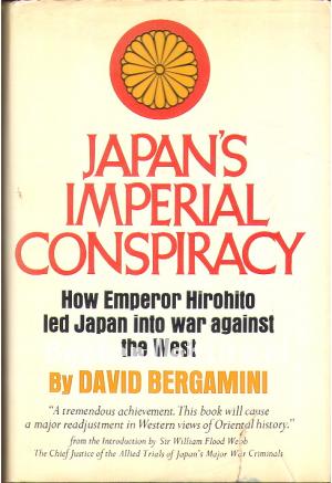 Japan's Imperial Conspiracy Japan's Imperial Conspiracy